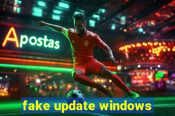 fake update windows